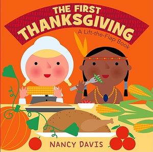 The First Thanksgiving: A Lift-The-Flap Book image number 0