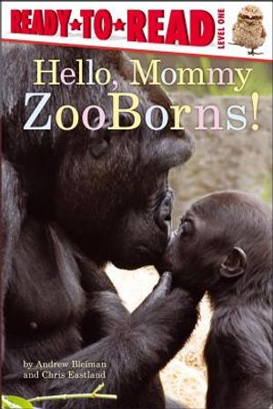 Hello, Mommy Zooborns!: Ready-To-Read Level 1 image number 0