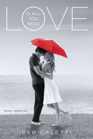 Love Is All You Need: Wild Roses/The Nature of Jade image number 0