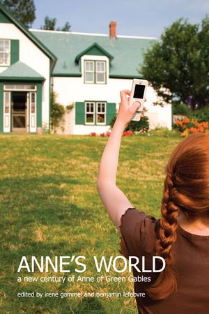 Anne's World: A New Century of Anne of Green Gables image number 0