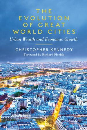 The Evolution of Great World Cities: Urban Wealth and Economic Growth image number 0