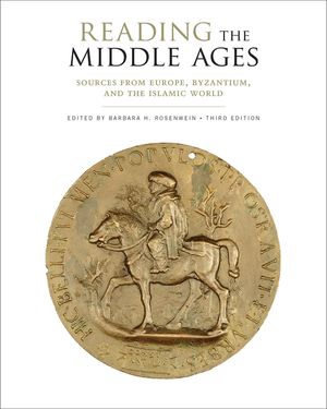 Reading the Middle Ages: Sources from Europe, Byzantium, and the Islamic World, Third Edition image number 0