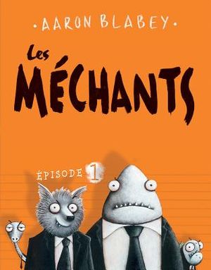 Les M&eacute;chants image number 0