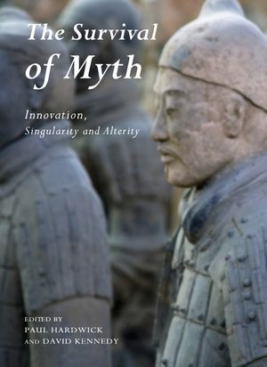 The Survival of Myth: Innovation, Singularity and Alterity image number 0