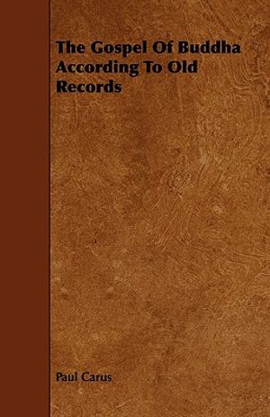 The Gospel Of Buddha According To Old Records image number 0