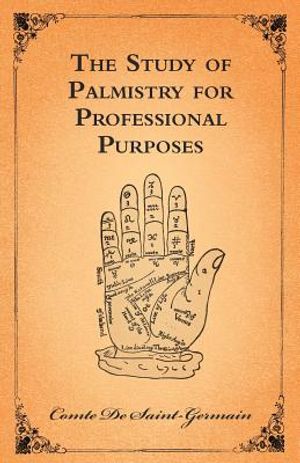 The Study Of Palmistry For Professional Purposes image number 0