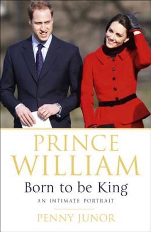 Prince William: Born to Be King: The People's Prince image number 0
