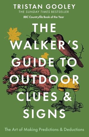 The Walker's Guide to Outdoor Clues and Signs image number 0