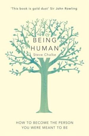 Being Human: How to Become the Person You Were Meant to Be image number 0