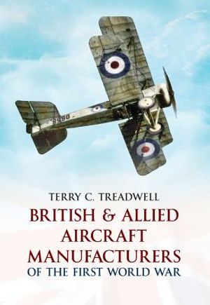 British & Allied Aircraft Manufacturers of the First World War image number 0