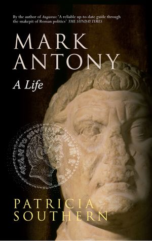 Mark Antony: A Life image number 0