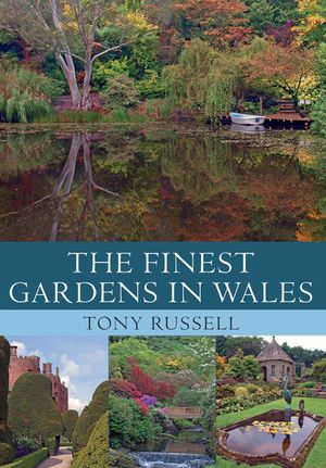 The Finest Gardens in Wales image number 0