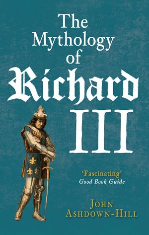 The Mythology of Richard III image number 0