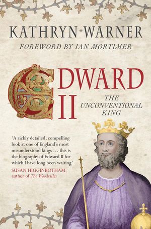 Edward II: The Unconventional King image number 0