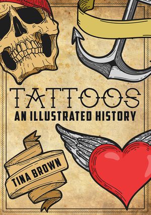 Tattoos: An Illustrated History image number 0