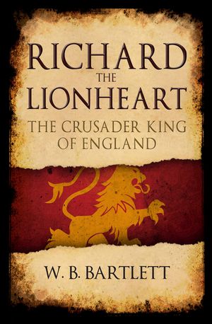 Richard the Lionheart: The Crusader King of England image number 0