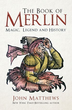 The Book of Merlin: Magic, Legend and History image number 0