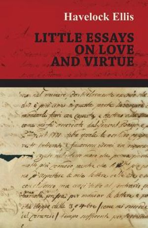 Little Essays on Love and Virtue image number 0