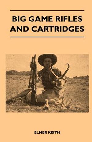 Big Game Rifles And Cartridges image number 0