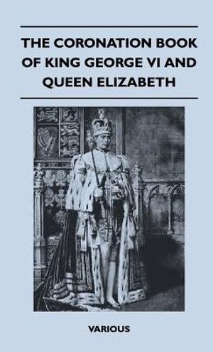 The Coronation Book of King George VI and Queen Elizabeth image number 0