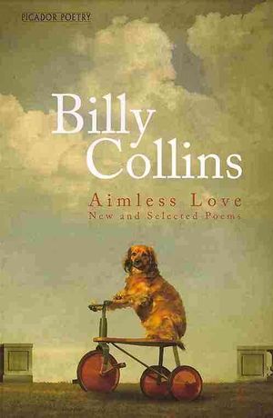 Aimless Love : New and Selected Poems image number 0