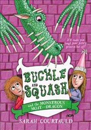 Buckle and Squash and the Monstrous Moat-Dragon image number 0