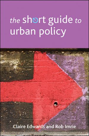 The Short Guide to Urban Policy image number 0