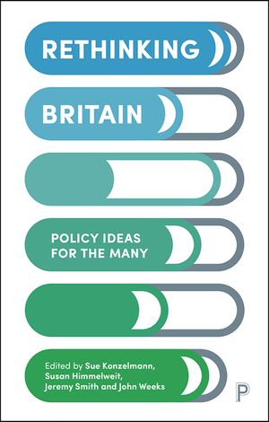 Rethinking Britain: Policy Ideas for the Many image number 0