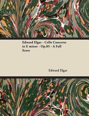 Edward Elgar - Cello Concerto in E minor - Op.85 - A Full Score image number 0