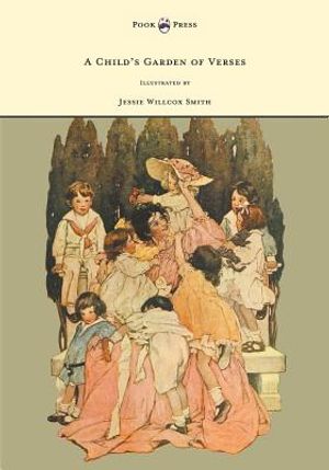 A Child's Garden of Verses - Illustrated by Jessie Willcox Smith image number 0