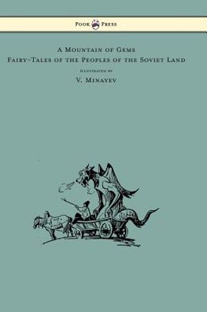 A Mountain of Gems - Fairy-Tales of the Peoples of the Soviet Land - Illustrated by V. Minayev image number 0