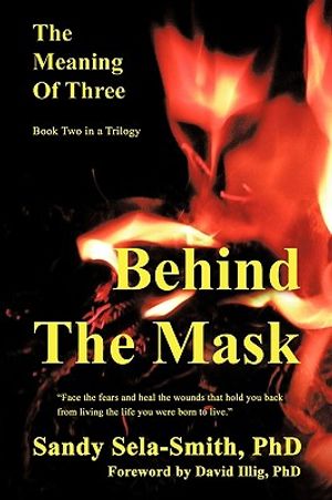The Meaning of Three: Behind the Mask image number 0