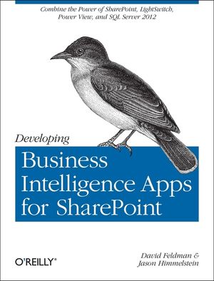Developing Business Intelligence Apps for Sharepoint: Combine the Power of Sharepoint, Lightswitch, Power View, and SQL Server 2012 image number 0