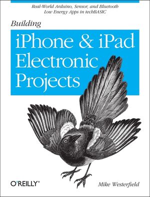 Building iPhone and iPad Electronic Projects image number 0
