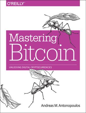 Mastering Bitcoin: Unlocking Digital Cryptocurrencies image number 0