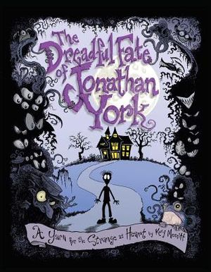 The Dreadful Fate of Jonathan York: A Yarn for the Strange at Heart image number 0
