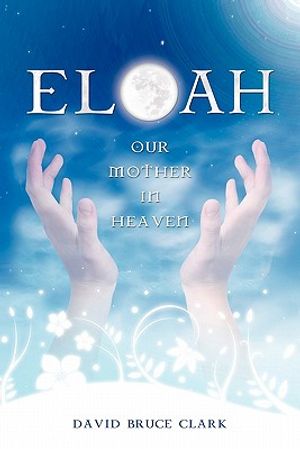 Eloah: Our Mother in Heaven image number 0