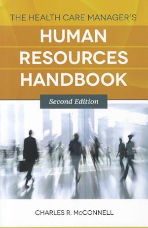 The Health Care Manager's Human Resources Handbook image number 0