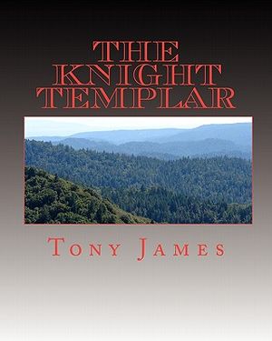 The Knight Templar: Book 1 of the Sinclair Family Chronicles image number 0