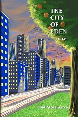 The City of Eden: Poems from a Life image number 0