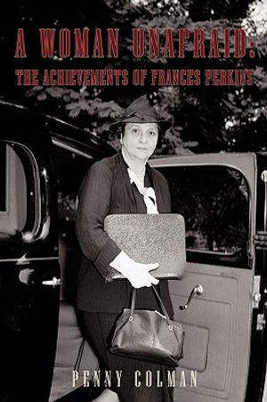 A Woman Unafraid: The Achievements of Frances Perkins image number 0
