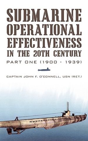 Submarine Operational Effectiveness in the 20th Century: Part One (1900 - 1939) image number 0