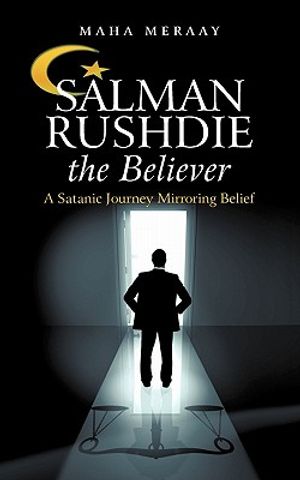 Salman Rushdie the Believer: A Satanic Journey Mirroring Belief image number 0