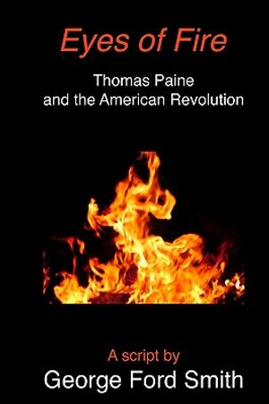 Eyes of Fire: Thomas Paine and the American Revolution image number 0