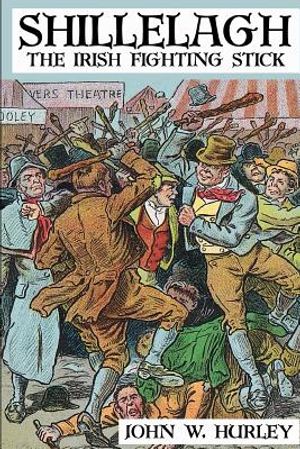Shillelagh: The Irish Fighting Stick image number 0