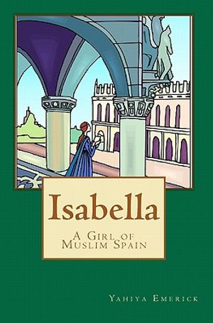 Isabella a Girl of Muslim Spain image number 0