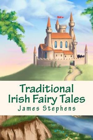 Traditional Irish Fairy Tales image number 0