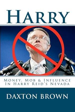 Harry: Money, Mob & Influence in Harry Reid's Nevada image number 0