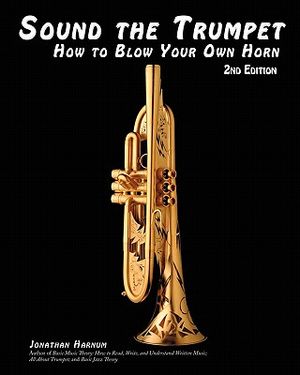 Sound the Trumpet: How to Blow Your Own Horn image number 0