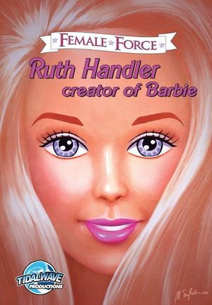 Female Force: Ruth Handler- Creator of Barbie image number 0